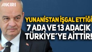 İlker Başbuğ: Yunanistan’ın işgal ettiği 7 ada ile 13 adacık Türkiye’ye aittir!
