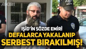 IŞİD'in Türkiye sorumlusu daha önce de yakalanıp serbest bırakılmış