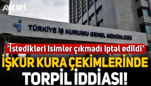 İŞKUR'da torpil iddiası: AK Parti ilçe başkanlığının istediği isimlerin çıkmadı iptal edildi