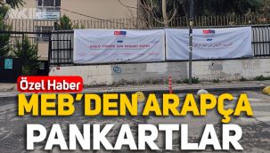 MEB'den çift dilli pankart: Türkçenin yanında Arapça!