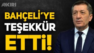 Milli Eğitim Bakanı Ziya Selçuk'tan MHP Genel Başkanı Devlet Bahçeli'ye teşekkür