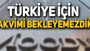 Moody's, Türkiye'nin kredi notunu neden takvim dışı açıkladı