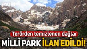 Terörden temizlenen Cilo ve Sat dağları, Milli Park ilan edildi