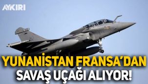 Yunanistan, Fransa'dan 18 savaş uçağı alıyor