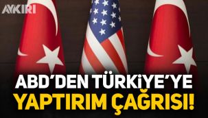 ABD’den Türkiye'ye yaptırım çağrısı