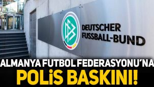 Almanya Futbol Federasyonu'na polis baskını!