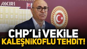 CHP'li vekile kaleşnikoflu tehdit!