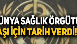DSÖ koronavirüs aşısı için tarih verdi