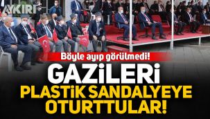 Gazileri plastik sandalyede oturttular!