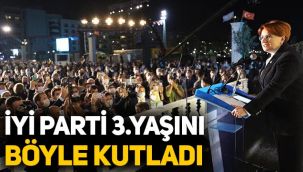 İYİ Parti, 3.yaşını kutladı