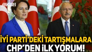 İYİ Parti'deki tartışmalara CHP'den ilk yorum: Millet İttifakı’nı etkilemez