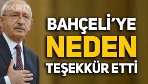 Kemal Kılıçdaroğlu'ndan, Devlet Bahçeli'ye teşekkür