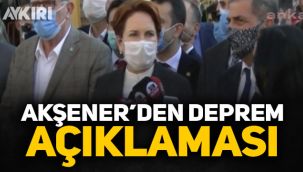 Meral Akşener'den İzmir'de deprem açıklaması