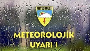 Meteoroloji'den kuvvetli yağış uyarısı!