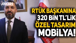 RTÜK Başkanı Şahin'in makam odasına 320 bin TL'lik 'özel tasarım' mobilya