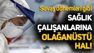 Sağlık çalışanları artık istifa edemecek