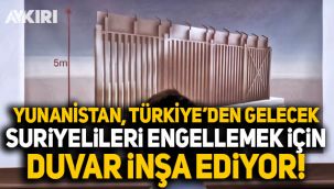 Yunanistan, Türkiye'den gelecek Suriyelileri engellemek için duvar inşa ediyor