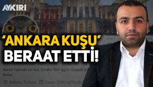 'Ankara Kuşu' Oktay Yaşar beraat etti!
