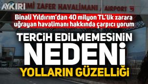 Binali Yıldırım'dan Kütahya Zafer Havalimanı hakkında çarpıcı yorum! 