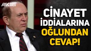 Burhan Kuzu'nun oğlundan 'cinayet' iddialarına cevap