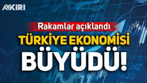Büyüme rakamları açıklandı!
