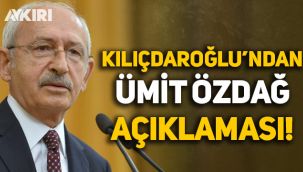 CHP lideri Kemal Kılıçdaroğlu'ndan Ümit Özdağ açıklaması!
