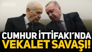 Cumhur İttifakı'nda vekalet savaşı!