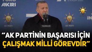 Cumhurbaşkanı Erdoğan: 