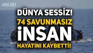 Doğu Akdeniz'de insanlık faciası: En az 74 göçmen boğuldu