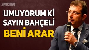 Ekrem İmamoğlu'ndan kendisini eleştiren Devlet Bahçeli'ye yanıt
