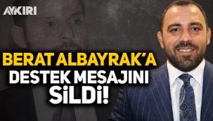 Erdoğan'ın Başdanışmanı Hamza Yerlikaya, Berat Albayrak'a destek mesajını sildi
