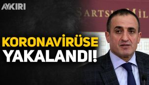 Eski Ülkü Ocakları Genel Başkanı ve MHP milletvekili Atila Kaya koronavirüse yakalandı
