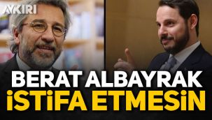 Gazeteci Can Dündar: Berat Albayrak istifa etmesin