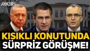 Kısıklı'da sürpriz zirve: Cumhurbaşkanı Erdoğan, Nurettin Canikli ve Naci Ağbal ile görüştü!