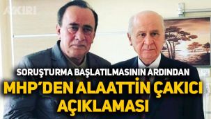 MHP'den Alaattin Çakıcı hakkında yeni açıklama