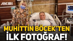 Muhittin Böcek'ten aylar sonra ilk görüntü!