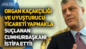 Organ Kaçakçılığı ve uyuşturucu ticaretiyle suçlanan Kosova Cumhurbaşkanı istifa etti