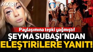 Pozlarına tepki yağan Şeyma Subaşı'ndan eleştirilere yanıt