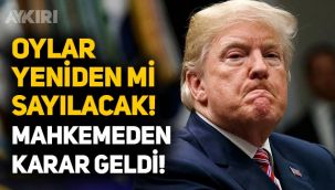 Trump'ın oylar yeniden sayılsın talebine mahkemeden yanıt geldi