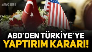 ABD'den Türkiye'ye yaptırım kararı!