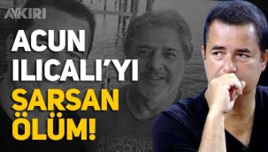 Acun Ilıcalı en yakın arkadaşını kaybetti