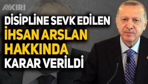 AK Parti'deki İhsan Arslan krizine Erdoğan müdahalesi
