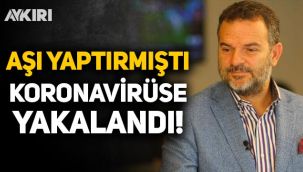 Aşı yaptıran Kemal Öztürk koronavirüse yakalandı!
