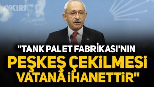 CHP Lideri Kılıçdaroğlu: 