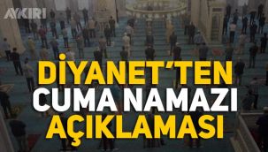 Cuma namazı kılanacak mı, Diyanet'ten açıklama geldi