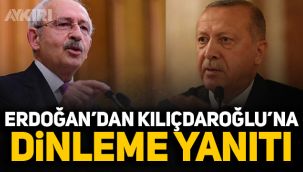 Erdoğan'dan Kılıçdaroğlu'na dinleme yanıtı