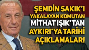 Eski Özel Kuvvetler Komutanı Mithat Işık'tan, Aykırı'ya tarihi açıklamalar
