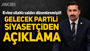 Gelecek Partili siyasetçi Ayhan Sefer Üstün'den saldırı açıklaması 