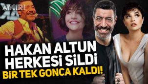 Hakan Altun herkesi sildi, bir tek Gonca Vuslateri kaldı