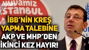 İBB'nin kreş yapma talebini AK Parti ve MHP yine reddetti!